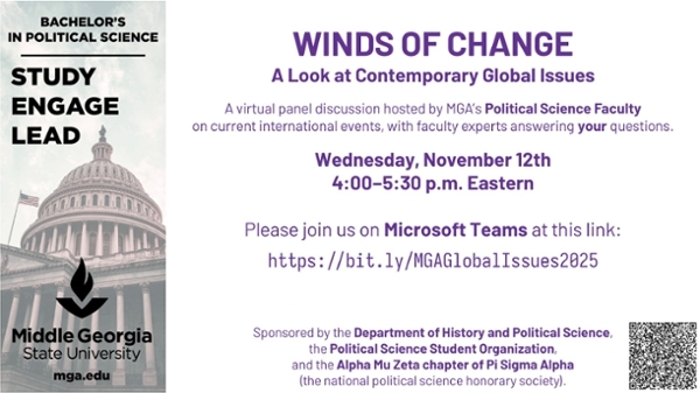 Join MGA’s history and political science department for the second political science discussion event for the fall 2025 semester, "Winds of Change: A Look at Contemporary Global Issues" on Nov. 12 at 4 p.m. via TEAMS.
